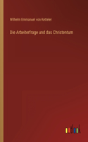 Arbeiterfrage und das Christentum
