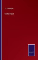 Gentle Blood