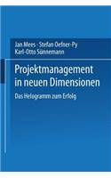 Projektmanagement in neuen Dimensionen