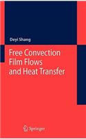Free Convection Film Flows and Heat Transfer