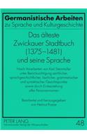 Das Aelteste Zwickauer Stadtbuch (1375-1481) Und Seine Sprache