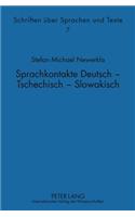 Sprachkontakte Deutsch - Tschechisch -- Slowakisch