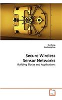 Secure Wireless Sensor Networks