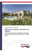 Déficit de vivienda prioritaria en Bogotá