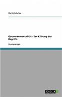 Gouvernementalität - Zur Klärung des Begriffs: (German)