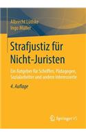 Strafjustiz Für Nicht-Juristen