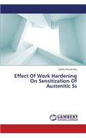 Effect of Work Hardening on Sensitization of Austenitic SS