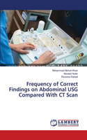 Frequency of Correct Findings on Abdominal USG Compared With CT Scan