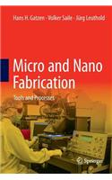 Micro and Nano Fabrication