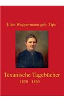 Texanische Tagebucher 1850 - 1865
