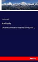 Psychiatrie: Ein Lehrbuch für Studirende und Aerzte (Band 2)