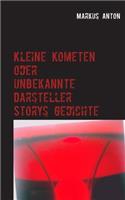 Kleine Kometen oder unbekannte Darsteller