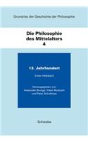 Die Philosophie Des Mittelalters: Band 4: 13. Jahrhundert