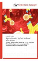Synthèse Des IGE Et Asthme Allergique: (Omn.Pres.Franc.)