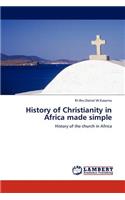 History of Christianity in Africa Made Simple