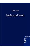 Seele und Welt