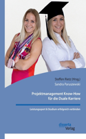 Projektmanagement Know-How für die Duale Karriere. Leistungssport & Studium erfolgreich verbinden