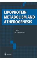 Lipoprotein Metabolism and Atherogenesis
