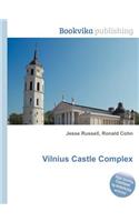 Vilnius Castle Complex