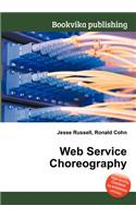 Web Service Choreography