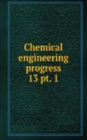 Chemical engineering progress