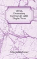 Clivus, Elementary Exercises in Latin Elegiac Verse