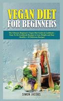 Vegan Diet For Beginners