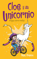 Amigas sobre ruedas / Unicorn on a Roll: (2 CLOE Y SU UNICORNIO)