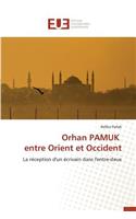 Orhan Pamuk Entre Orient Et Occident