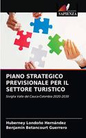 Piano Strategico Previsionale Per Il Settore Turistico