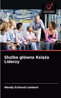 Slużba glówna Księża Liderzy
