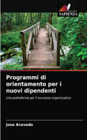 Programmi di orientamento per i nuovi dipendenti