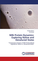 Milk Protein Dynamics