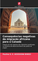 Consequências negativas da migração africana para o Canadá