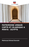 Patrimoine Urbain Copte Et Islamique a Minya - Egypte