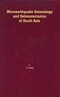 Microearthquake Seismology and Scismotectonics of South Asia