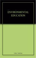 ENVIRONMENTAL EDUCATION