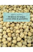 50 Nueces De Lengua Y Unas Notas De Gramatica
