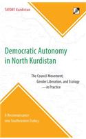 Democratic Autonomy in North Kurdistan