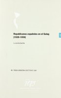 Republicanos espanoles en el GULAG (1939-1956)
