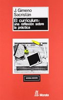 El Curriculum: Una Reflexion Sobre La Practica