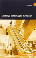 Aspectos tecnicos de la decoracion (Comercio) (Spanish Edition)
