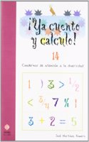 Â¡Ya cuento y calculo! 14: Numeros de 9 cifras