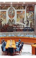 Silence of the UN Security Council. Conflict and Peace Enforcement in the 1990s.