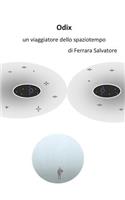 Odix, un viaggiatore dello spaziotempo: (Italian)