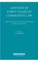 A Review of Forty Years of Community Law
