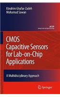 CMOS Capacitive Sensors for Lab-On-Chip Applications