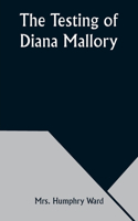 Testing of Diana Mallory