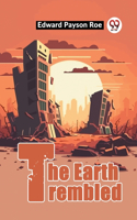 Earth Trembled
