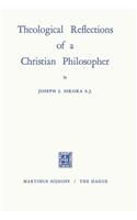 Theological Reflections of a Christian Philosopher